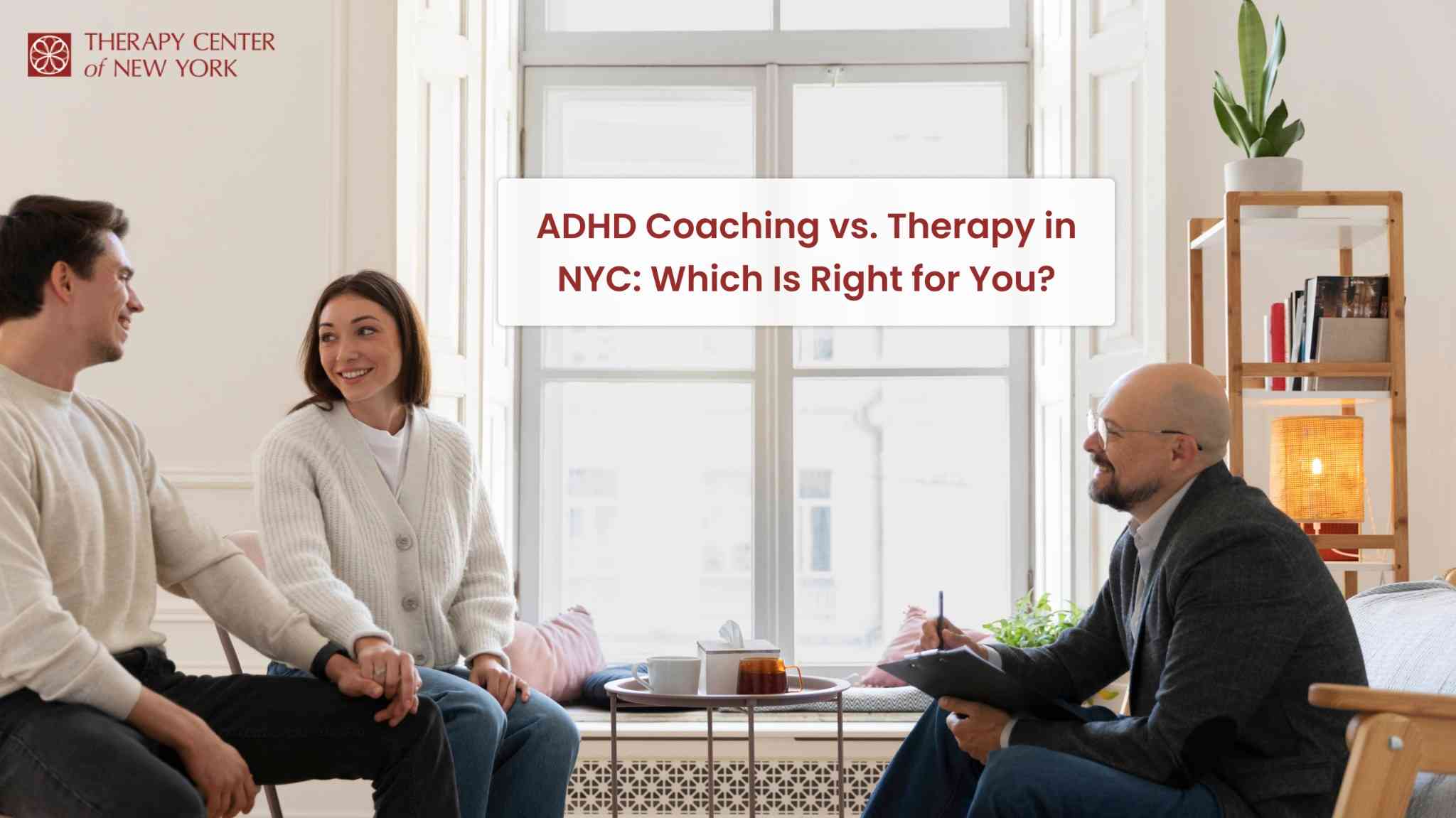 ADHD help in NYC: Coaching or Therapy? Find out which path leads to your success!