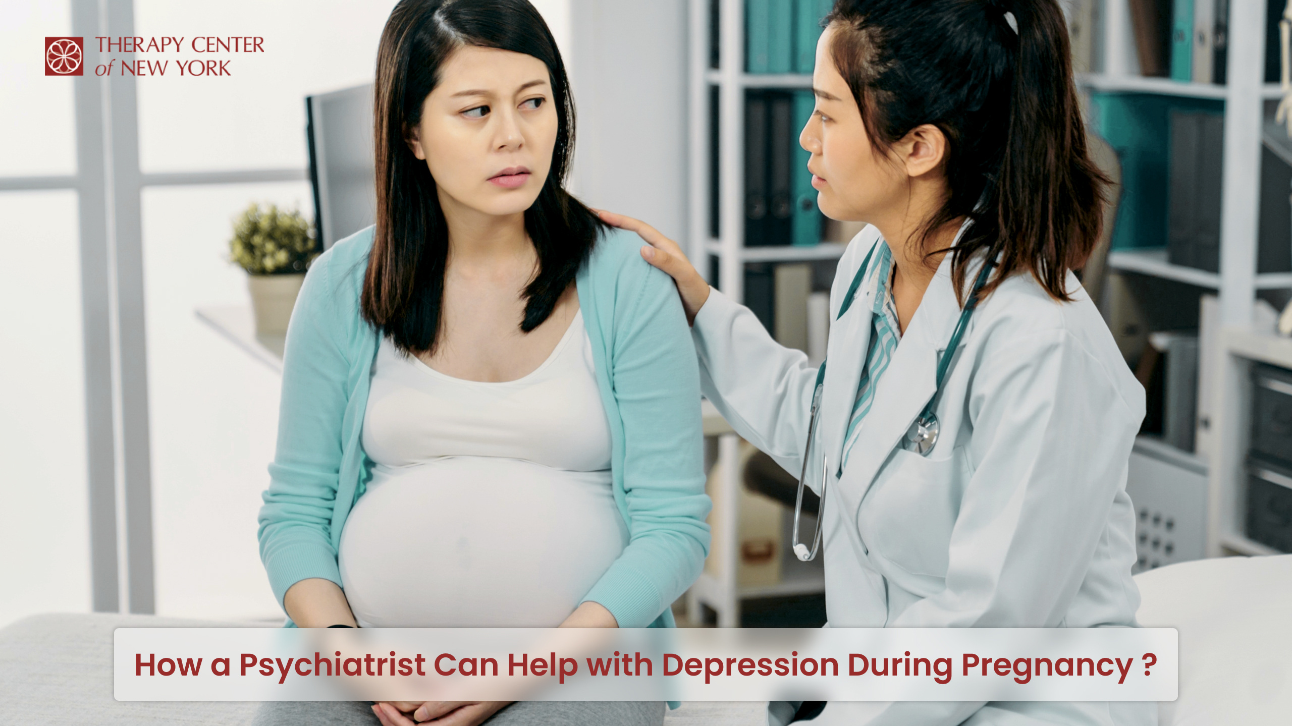 Struggling with depression during pregnancy? A psychiatrist can help you heal.